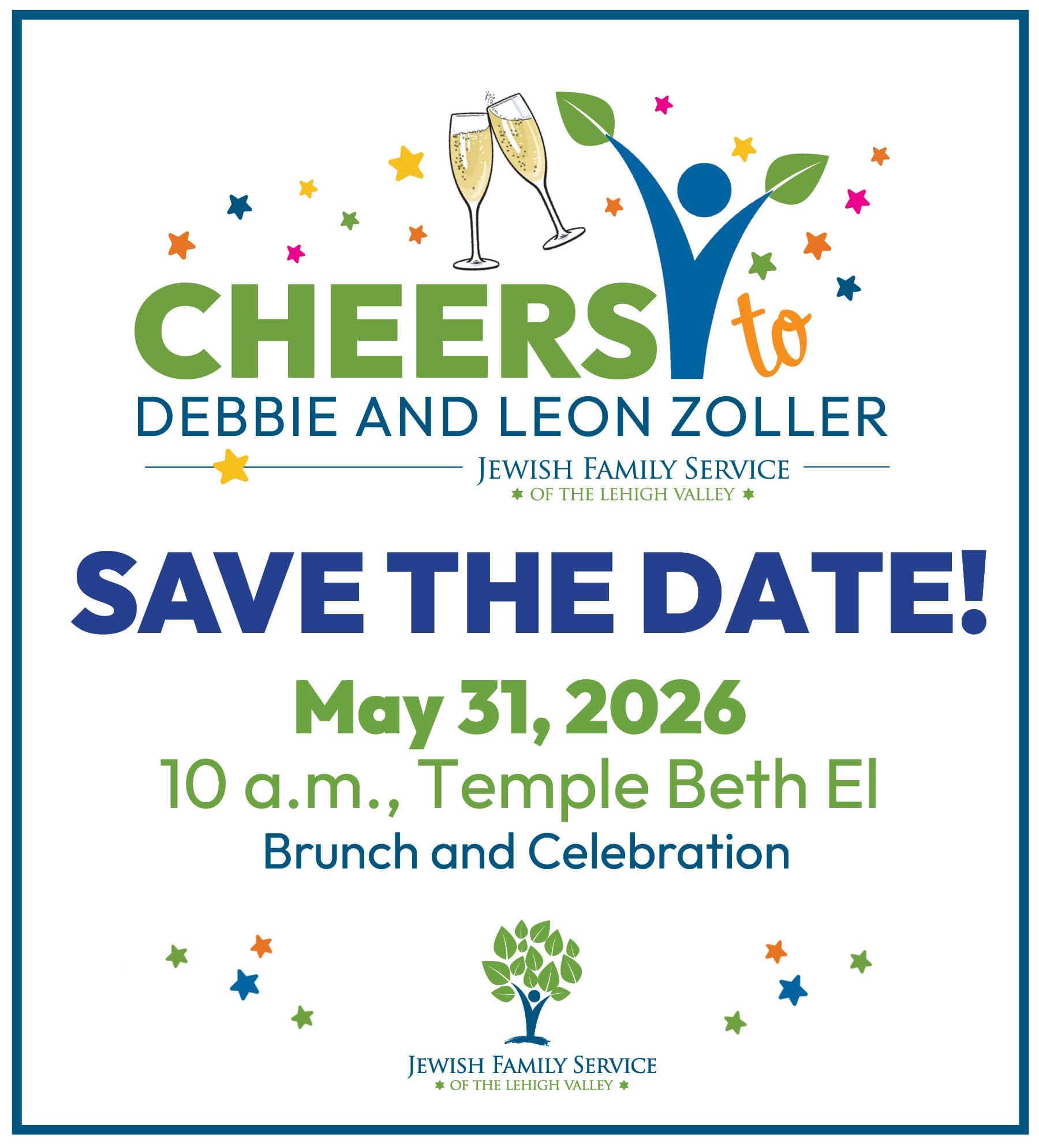 Cheers to Debbie and Leon Zoller Save the Date May 31, 2026 10 am Temple Beth El Brunch and Celebration